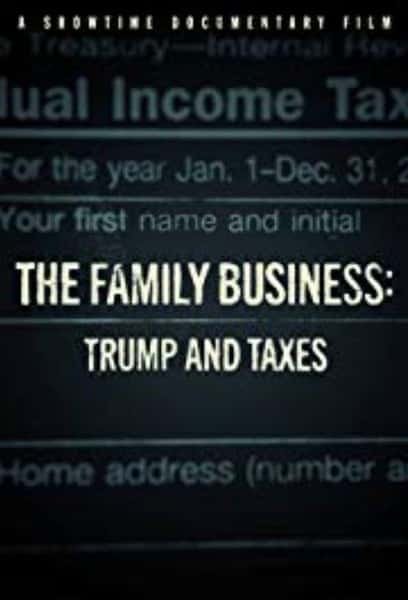 [] ҵ˰ / The Family Business Trump And Taxes-Ѹ