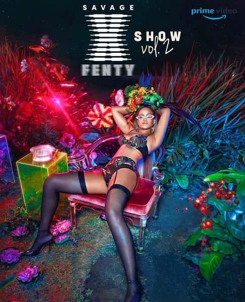 [Netflix] ٹ / Savage X Fenty Show Vol. 2-Ѹ