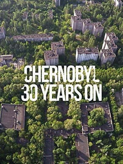 [] жŵ30 / Chernobyl: 30 Years On-Ѹ