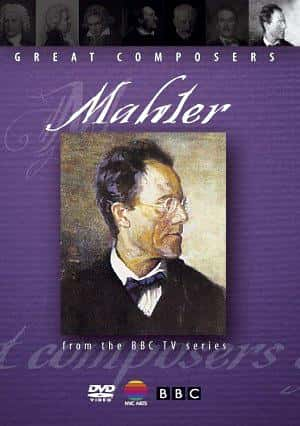 [BBC] ΰҵ߼ / Great Composers: Mahler-Ѹ