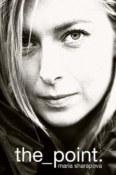 [] ǡɯޣ /  Maria Sharapova: The Point-Ѹ