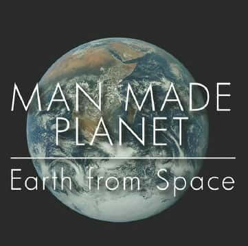 [BBC] 人造行星:从太空看地球 / Man Made Planet: Earth from Above-纪录片资源1080P/720P/360P高清标清网盘迅雷下载