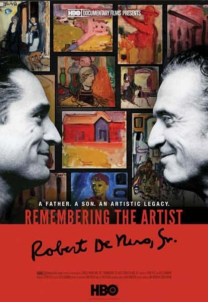 [HBO] 缅怀艺术家：老罗伯特·德尼罗 / Remembering the Artist: Robert De Niro, Sr.-纪录片资源1080P/720P/360P高清标清网盘迅雷下载