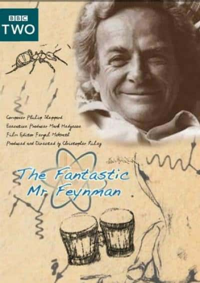 [BBC] 神奇的费曼先生 / The Fantastic Mr Feynman-纪录片资源1080P/720P/360P高清标清网盘迅雷下载