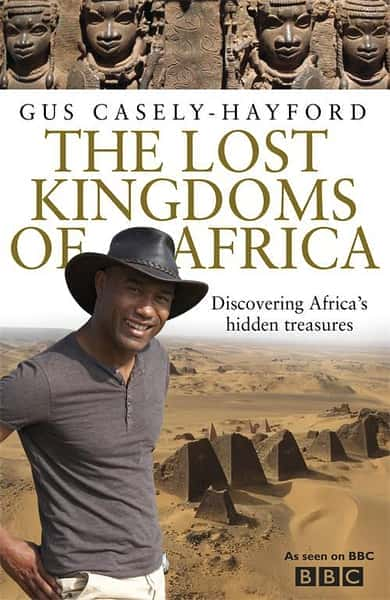 [BBC] 非洲失落的帝国 / Lost Kingdoms of Africa-纪录片资源1080P/720P/360P高清标清网盘迅雷下载