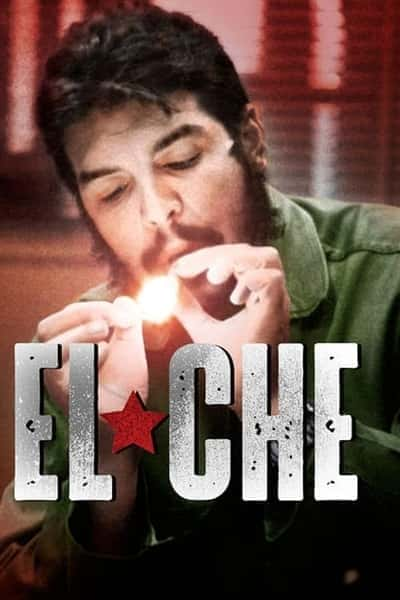 [其他] 重访切·格瓦拉的人生之路 / El Che-纪录片资源1080P/720P/360P高清标清网盘迅雷下载