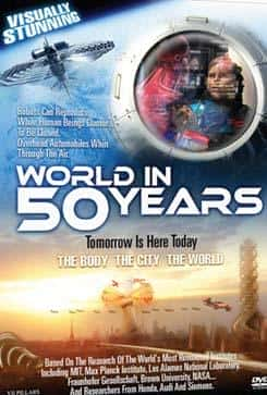 [其他] 地球50年后 / Discovery:World In 50 Years-纪录片资源1080P/720P/360P高清标清网盘迅雷下载