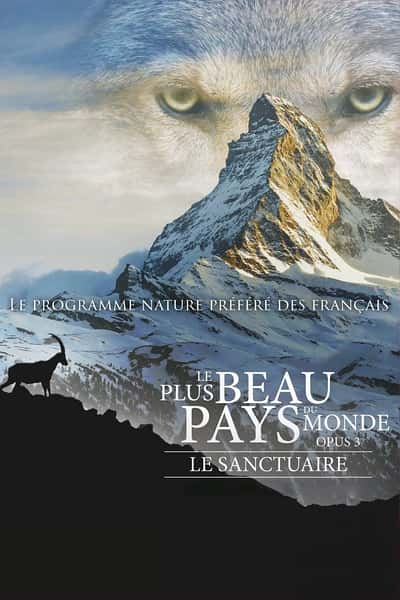 [] ӻ˹ɽ / Le plus beau pays du monde 3 : Le sanctuaire-Ѹ