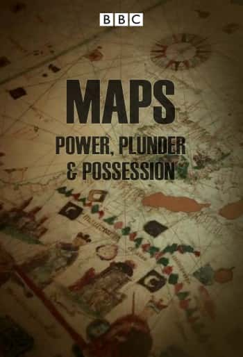 [BBC] ͼȨӶռ / Maps: Power, Plunder and Possession-Ѹ