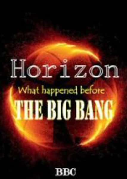 [BBC] ը֮ǰ / What Happened Before the Big Bang? -Ѹ