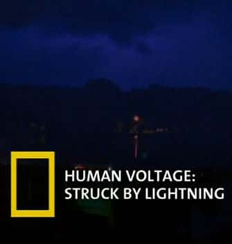 [Discovery]  / Human Voltage Struck by Lightning-Ѹ