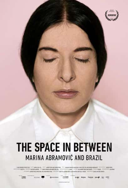 [] ȣ֮ / The Space in Between - Marina Abramovic and Brazil -Ѹ