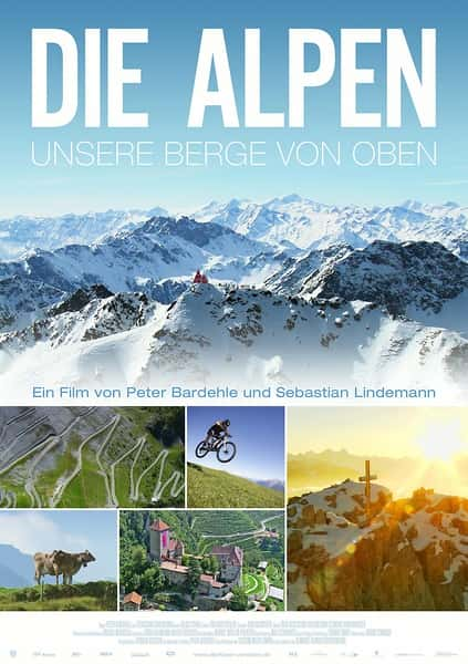 [] ˹ǵɽ / Die Alpen - Unsere Berge von Oben-Ѹ