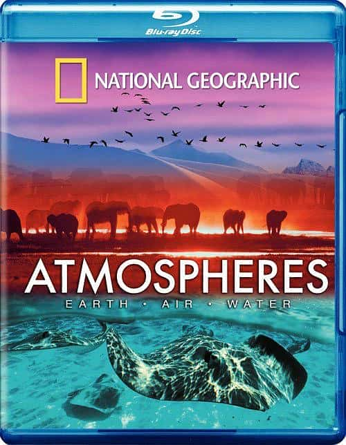 [国家地理] 大气层 / Atmospheres-纪录片资源1080P/720P/360P高清标清网盘迅雷下载