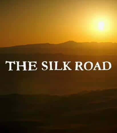 [BBC] 丝绸之路 / The Silk Road-纪录片资源1080P/720P/360P高清标清网盘迅雷下载