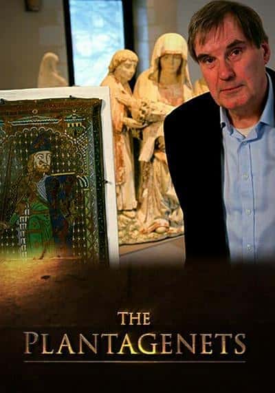 [BBC] 金雀花王朝 / The Plantagenets-纪录片资源1080P/720P/360P高清标清网盘迅雷下载