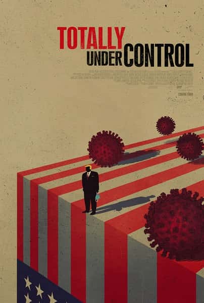 Netflix纪录片《完全可控 / Totally Under Control》全集-高清完整版网盘迅雷下载