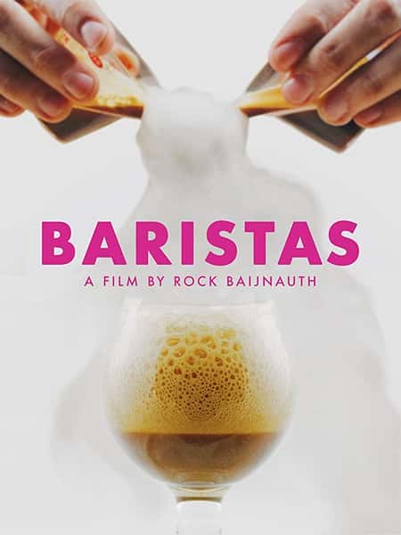 纪录片《咖啡师 / Baristas》全集-高清完整版网盘迅雷下载