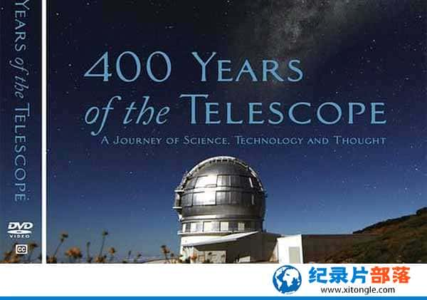 PBSļ¼ƬԶ400Ĺ 400 Years of the Telescopeȫ1 -Ѹ