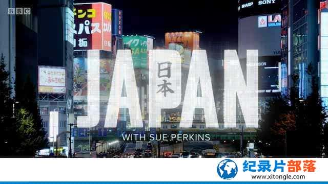 BBCм¼Ƭա˹һձ Japan with Sue Perkinsȫ2 -Ѹ