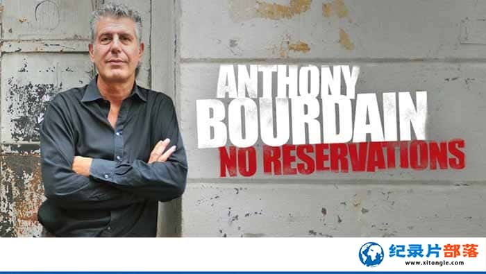 ̽Ƶʳ¼Ƭǲ Anthony Bourdain No Reservationsȫ8 -Ѹ