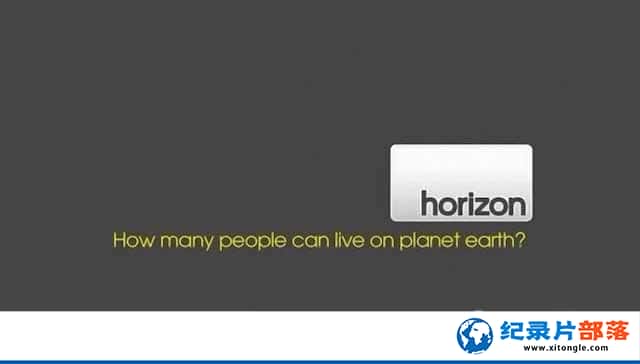 BBC˿Σ¼Ƭ˿ڼ How Many People Can Live on Planet Earthȫ1 -Ѹ