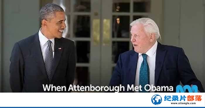 ļ¼ƬǱϰ° When Attenborough Met Obamaȫ1 -Ѹ