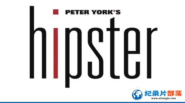 BBCӢĻǨ¼Ƭֲ Peter Yorks Hipster Handbookȫ1ԭ -Ѹ