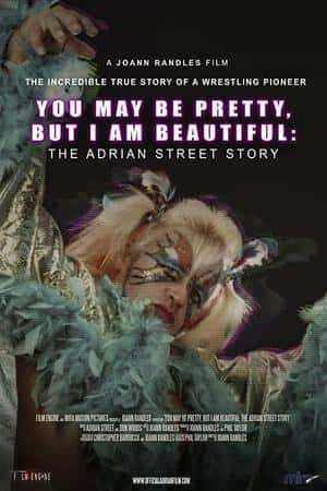 Ƽ¼ƬAdrian Street Story: You May Be Pretty, But I Am Beautiful(2019)-Ѹ