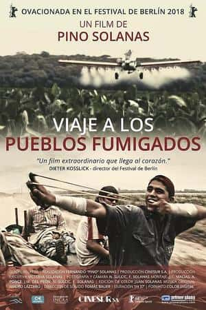 Ƽ¼ƬѬ֮á(2018)Viaje a los Pueblos Fumigados-Ѹ