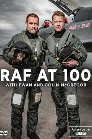 Ƽ¼Ƭʼҿվ.֡׸꡷(2018)RAF at 100 with Ewan and Colin McGregor-Ѹ