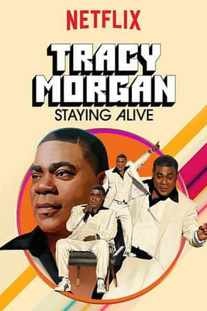 Ƽ¼ƬTracy Morgan: Staying Alive(2017)-Ѹ