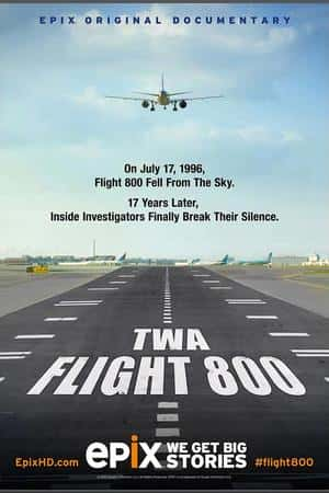 Ƽ¼ƬTWA Flight 800(2013)-Ѹ