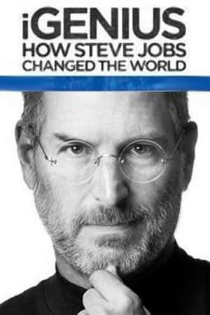 Ƽ¼ƬiGeniusʷٷǲ˹θıġ(2011)iGenius: How Steve Jobs Changed the World-Ѹ