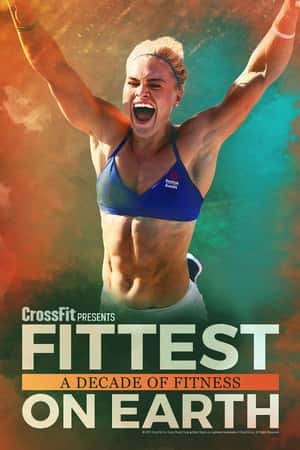 Ƽ¼ƬFittest on Earth: A Decade of Fitness(2017)-Ѹ