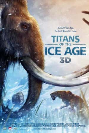 Ƽ¼Ƭʱľˡ(2013)Titans of the Ice Age-Ѹ