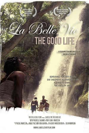 Ƽ¼ƬLa Belle Vie: The Good Life(2015)-Ѹ