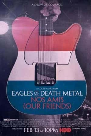 Ƽ¼Ƭ֮ӥҵǡ(2017)Eagles of Death Metal: Nos Amis (Our Friends)-Ѹ