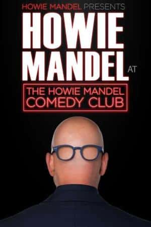 Ƽ¼ƬHowie Mandel Presents: Howie Mandel at the Howie Mandel Comedy Club(2019)-Ѹ