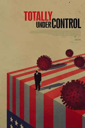 Ƽ¼Ƭȫɿء(2020)Totally Under Control-Ѹ