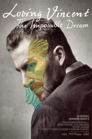 Ƽ¼Ƭߣ֮Ρ(2019)Loving Vincent: The Impossible Dream-Ѹ