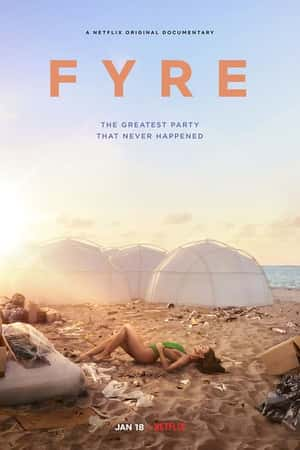 Ƽ¼ƬرãFYREֽڡ(2019)Fyre-Ѹ