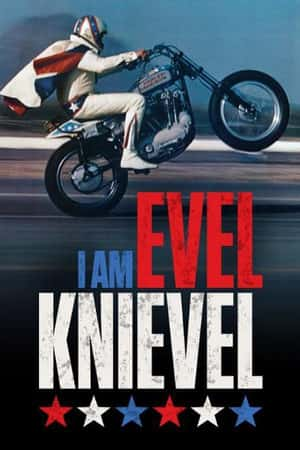 Ƽ¼ƬI Am Evel Knievel(2014)-Ѹ