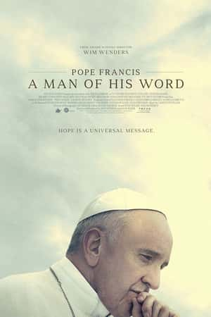 Ƽ¼Ƭ̻ʷøԳеˡ(2018)Pope Francis: A Man of His Word-Ѹ