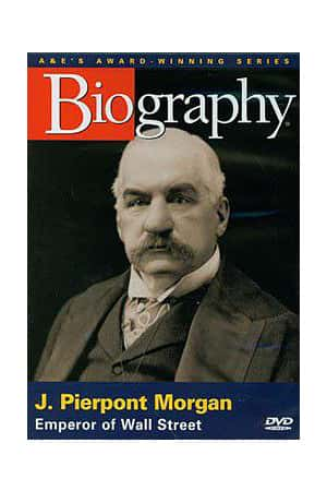 Ƽ¼ƬJ.P ĦֵĻʵۡ(1996)J. Pierpont Morgan: Emperor of Wall Street-Ѹ