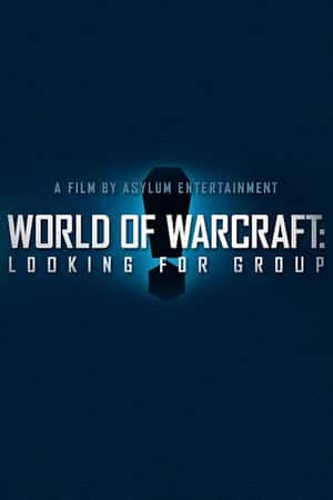 Ƽ¼Ƭħ磺Ѱӡ(2014)World of Warcraft: Looking for Group-Ѹ