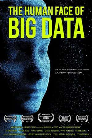 Ƽ¼ƬԴݡ(2014)The Human Face of Big Data-Ѹ