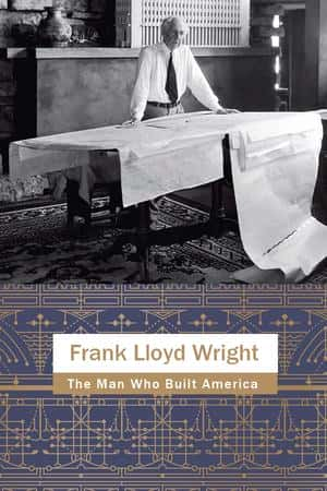 Ƽ¼ƬFrank Lloyd Wright The Man Who Built America(2017)-Ѹ