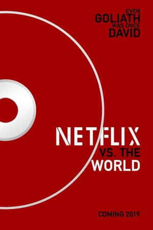 Ƽ¼ƬɶԿȫ硷(2019)Netflix vs. the World-Ѹ