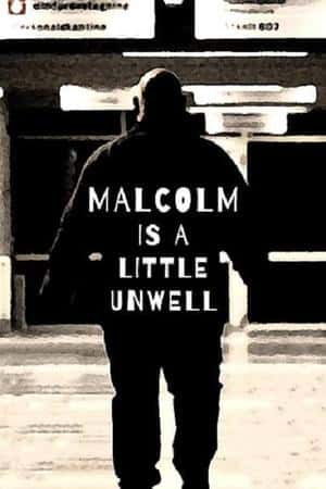 Ƽ¼ƬMalcolm is a Little Unwell(2018)-Ѹ